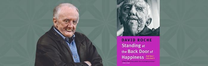 David Roche ~  Standing at the Back Door of Happiness logo